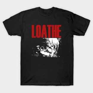 loathe heavy metal T-Shirt